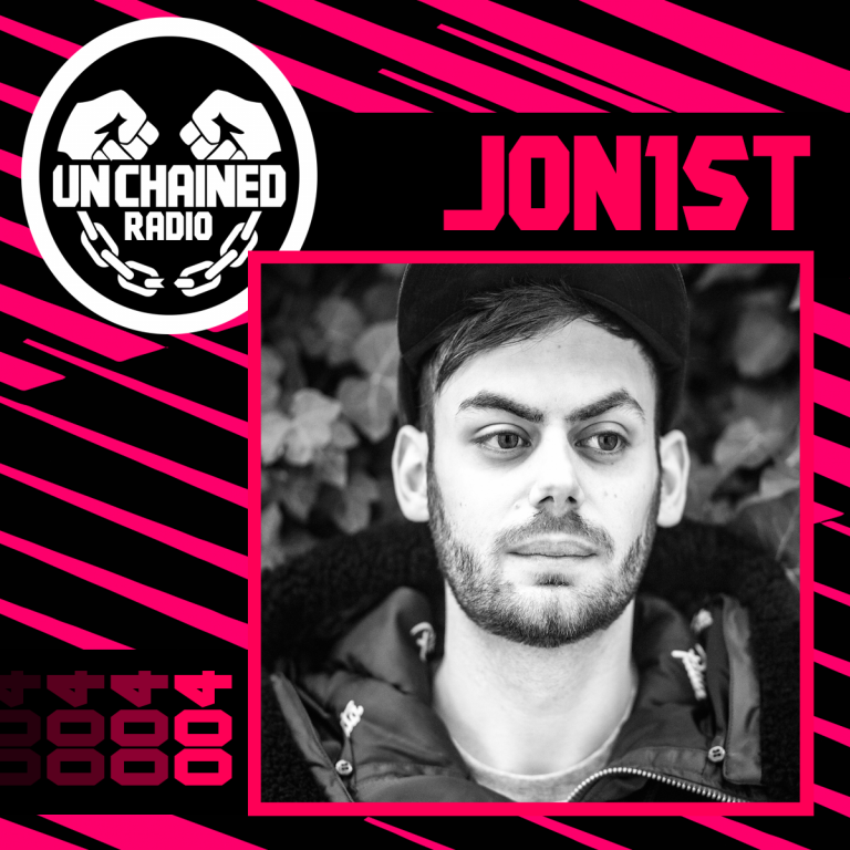 Unchained Radio 004 – Jon1st